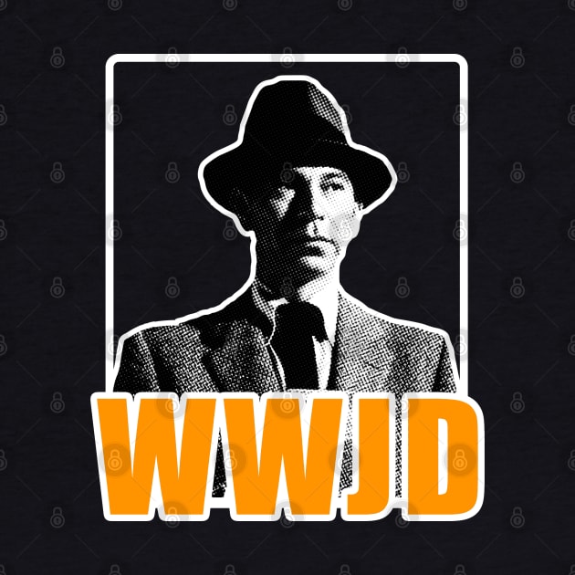 WWJD - What Would Joe Do? by TeeShawn